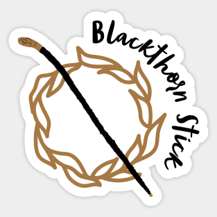 Blackthorn Stick Sticker